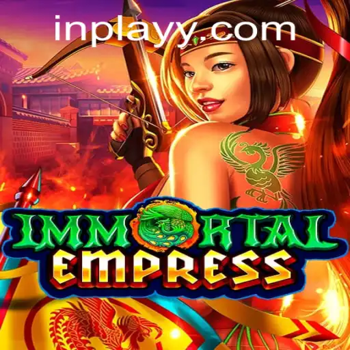 ImmortalEmpress: A Deep Dive into the Enchanting World of In Play Gaming